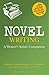 Novel Writing: A Writers' a...