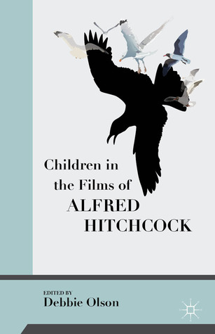 Children in the Films of Alfred Hitchcock (Hardcover)