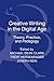 Creative Writing in the Digital Age: Theory, Practice, and Pedagogy
