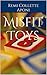 Misfit Toys