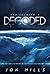 Decoded (Undisclosed, Book 2)