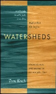Watersheds: Stories of Crisis and Renewal in Our Everyday Lives