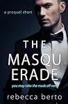 Masquerade by Rebecca Berto