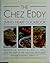The Chez Eddy living heart cookbook