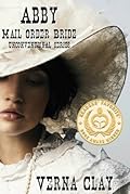 Abby: Mail Order Bride (Unconventional, #1)