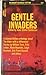 Gentle Invaders