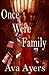 Once Were Family: A Suspense Novel