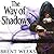 The Way of Shadows