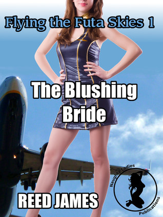 The Blushing Bride (Flying the Futa Skies, #1)