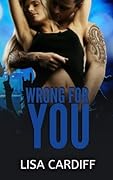 Wrong for You