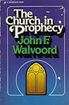 The Church in Prophecy