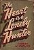 The Heart Is a Lonely Hunter