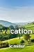 Vacation