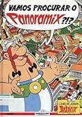 Vamos procurar o Panoramix?!?