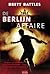 De Berlijn affaire (Jonathan Quinn #1)