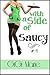 With a Side of Saucy (The Sexy Series #4)