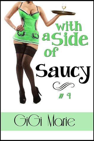 With a Side of Saucy (The Sexy Series #4)