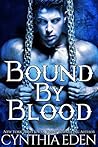 Bound by Blood by Cynthia Eden