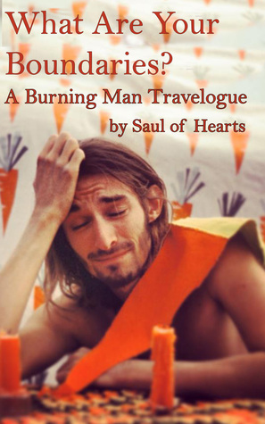 What Are Your Boundaries?: A Burning Man Travelogue