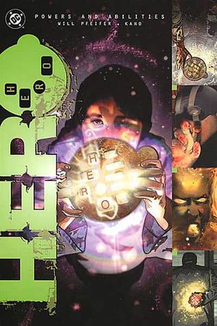 H.E.R.O., Vol. 1: Powers and Abilities (HERO, #1)