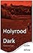 Holyrood Dark