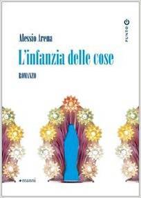 L'infanzia delle cose