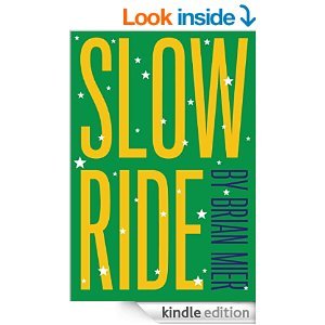 Slow Ride