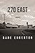 270 EAST: A NOVEL