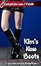 Kim's New Boots (Kim's Kinky Adventures Book 1)