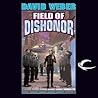 Field of Dishonor by David Weber