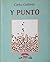 Y punto