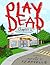 Play Dead