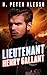 Lieutenant Henry Gallant  (...