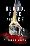 Blood, Fire and Ice