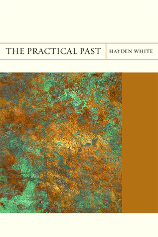 The Practical Past (Paperback)