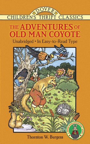 The Adventures of Old Man Coyote (Paperback)