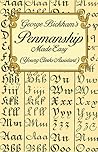 George Bickham's Penmanship Made Easy (Young Clerks Assistant)