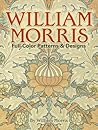 William Morris: Full-Color Patterns and Designs William Morris: Full-Color Patterns and Designs