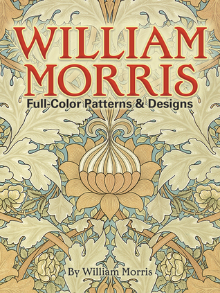 William Morris: Full-Color Patterns and Designs (Paperback)