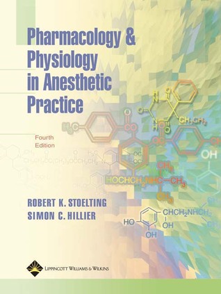 Pharmacology & Physiology In Anesthetic Practice