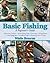 Basic Fishing: A Beginner's...