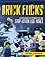 Brick Flicks: A Comprehensive Guide to Making Your Own Stop-Motion LEGO Movies