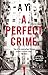 A Perfect Crime