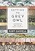 Getting to Grey Owl: Journe...