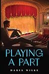 Playing a Part by Daria Wilke