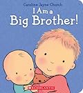 I am a Big Brother [Board book] 