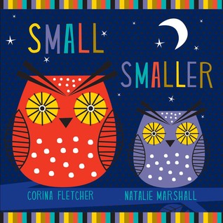 Small Smaller Smallest (Board Book)