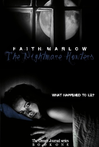 The Nightmare Hunters (The Dream Journal series, Book 1)
