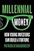 Millennial Money: How Young Investors Can Build a Fortune