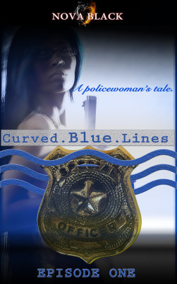Curved Blue Lines - Episode 1: A Policewoman's Tale (Kindle Edition)